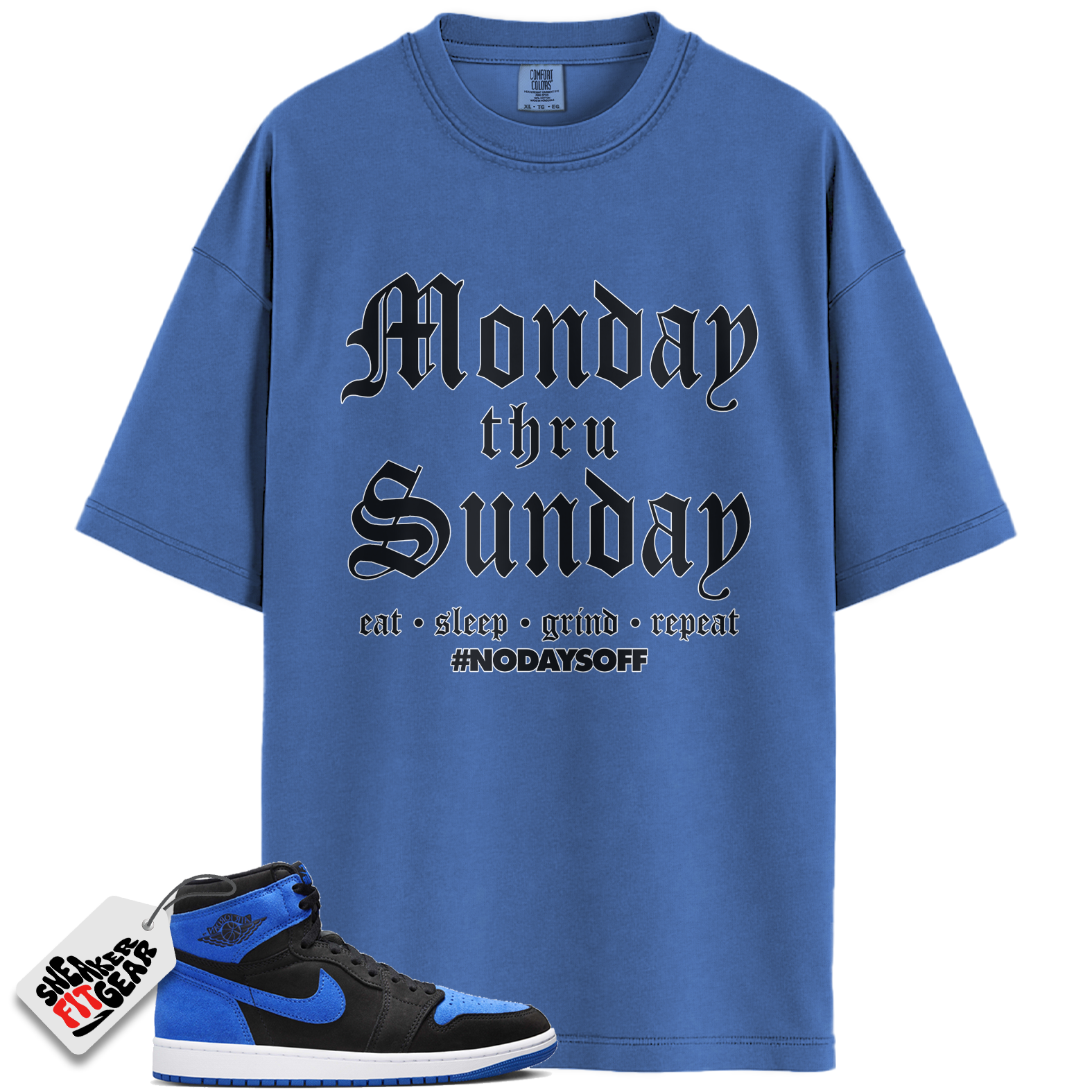 Jordan 1 Retro High OG Royal Reimagined Match Shirts, Monday Thru Sunday To Match Jordan 1 Retro High OG Royal Reimagined