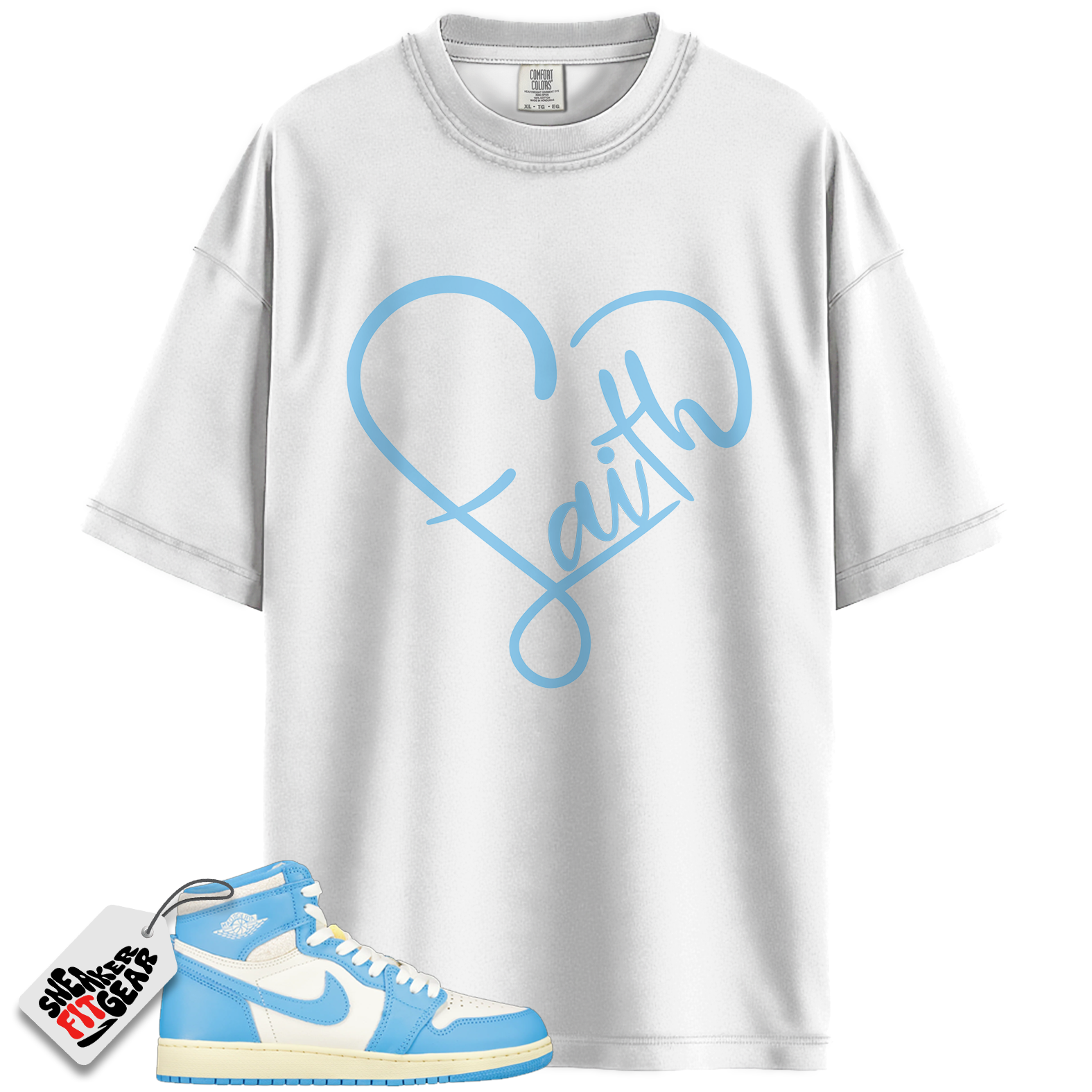 Jordan 1 Retro High OG UNC Reimagined Match Shirts, FAITH To Match Jordan 1 Retro High OG UNC Reimagined