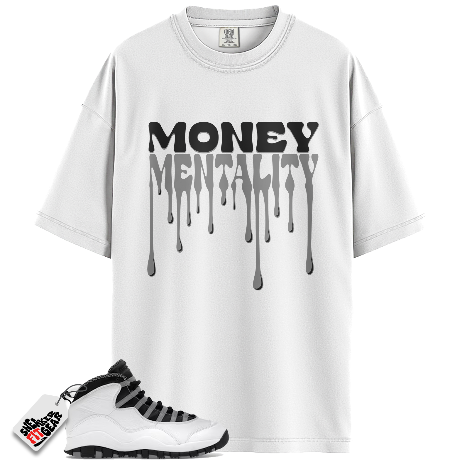 Jordan 10 Retro OG Steel Match Shirts, Money Mentality Shirt To Match Jordan 10 Retro OG Steel
