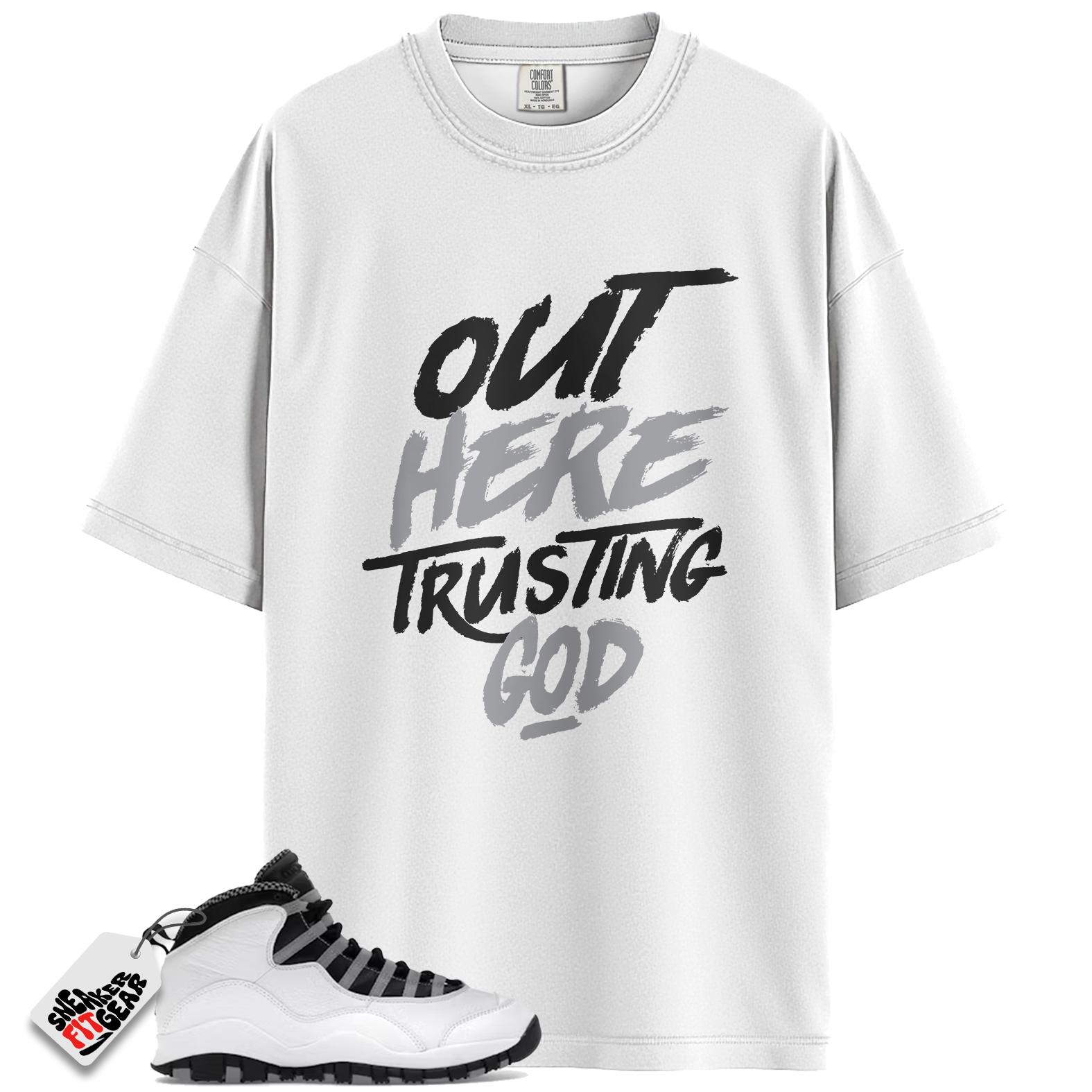 Jordan 10 Retro OG Steel Match Shirts, Trusting God Shirt To Match Jordan 10 Retro OG Steel