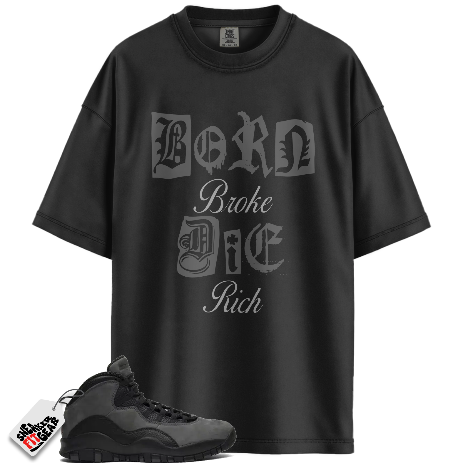 Jordan 10 Retro Shadow (2025) Match Shirts, Born Broke Shirt To Match Jordan 10 Retro Shadow (2025) Main image