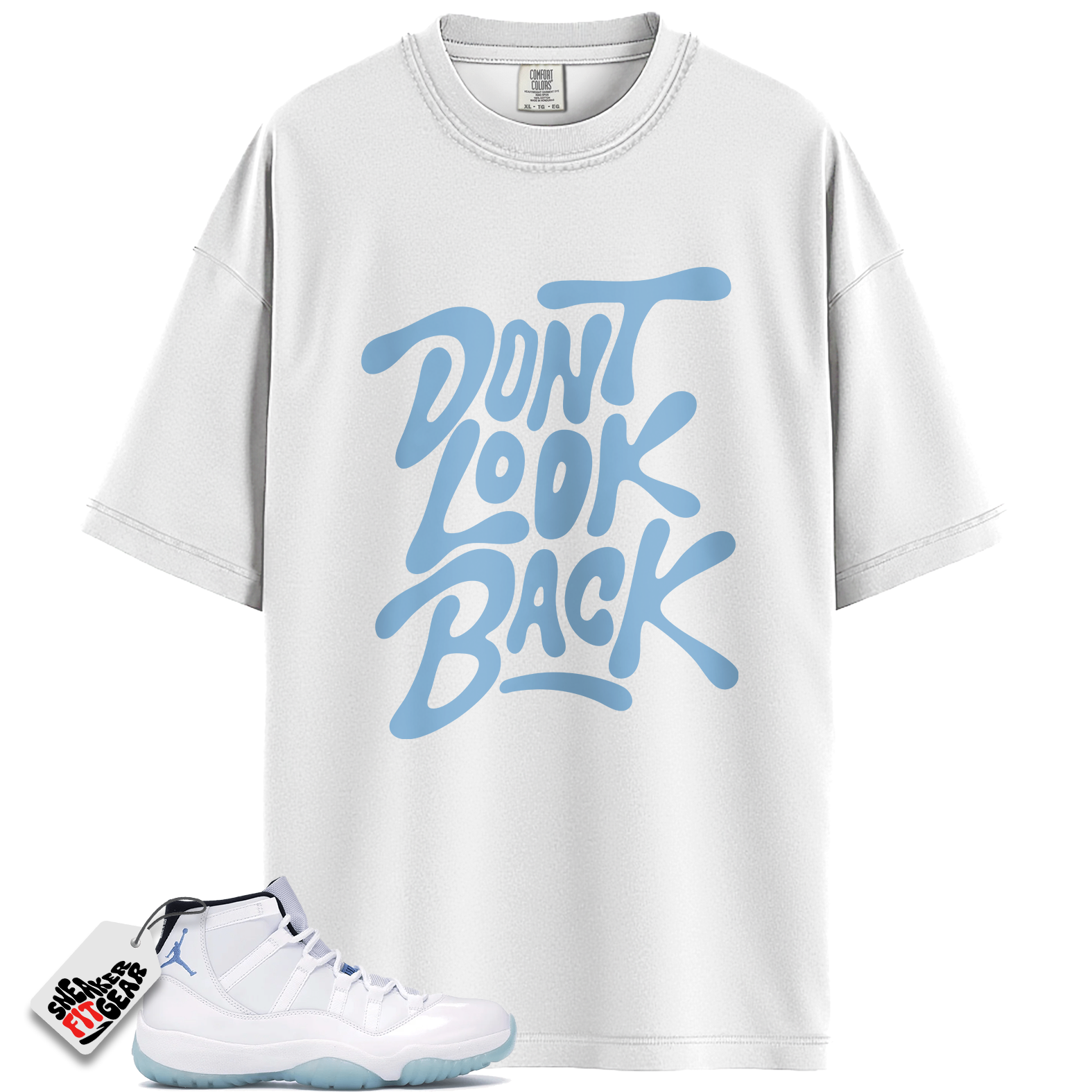 Jordan 11 Retro Legend Blue (2024) Match Shirts, Don’t Look Back Shirt To Match Jordan 11 Retro Legend Blue (2024)