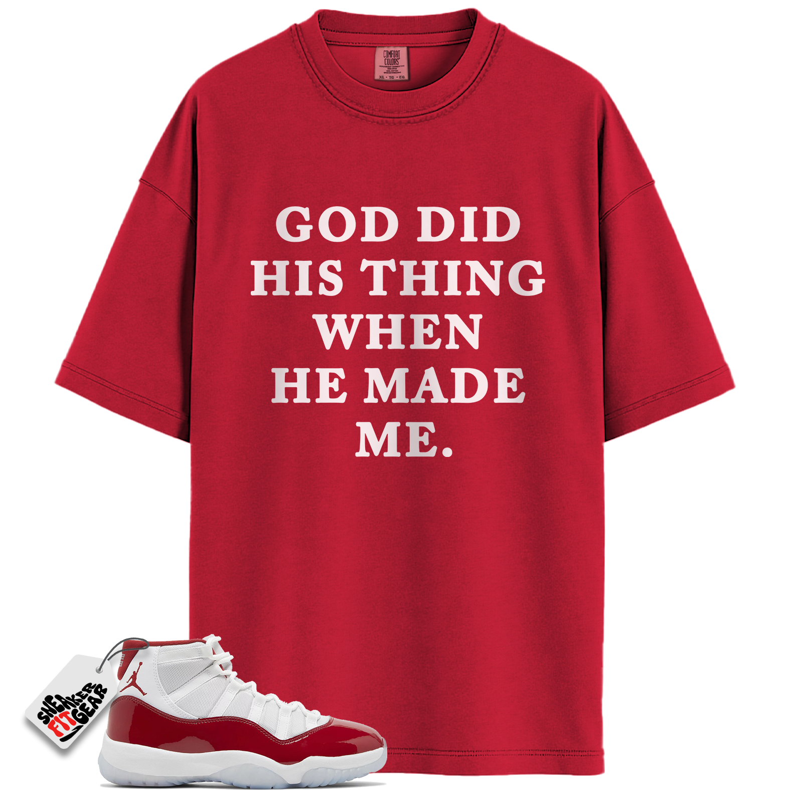 Jordan 11 Retro Cherry Match Shirts, God Did His Thing Shirt To Match Jordan 11 Retro Cherry