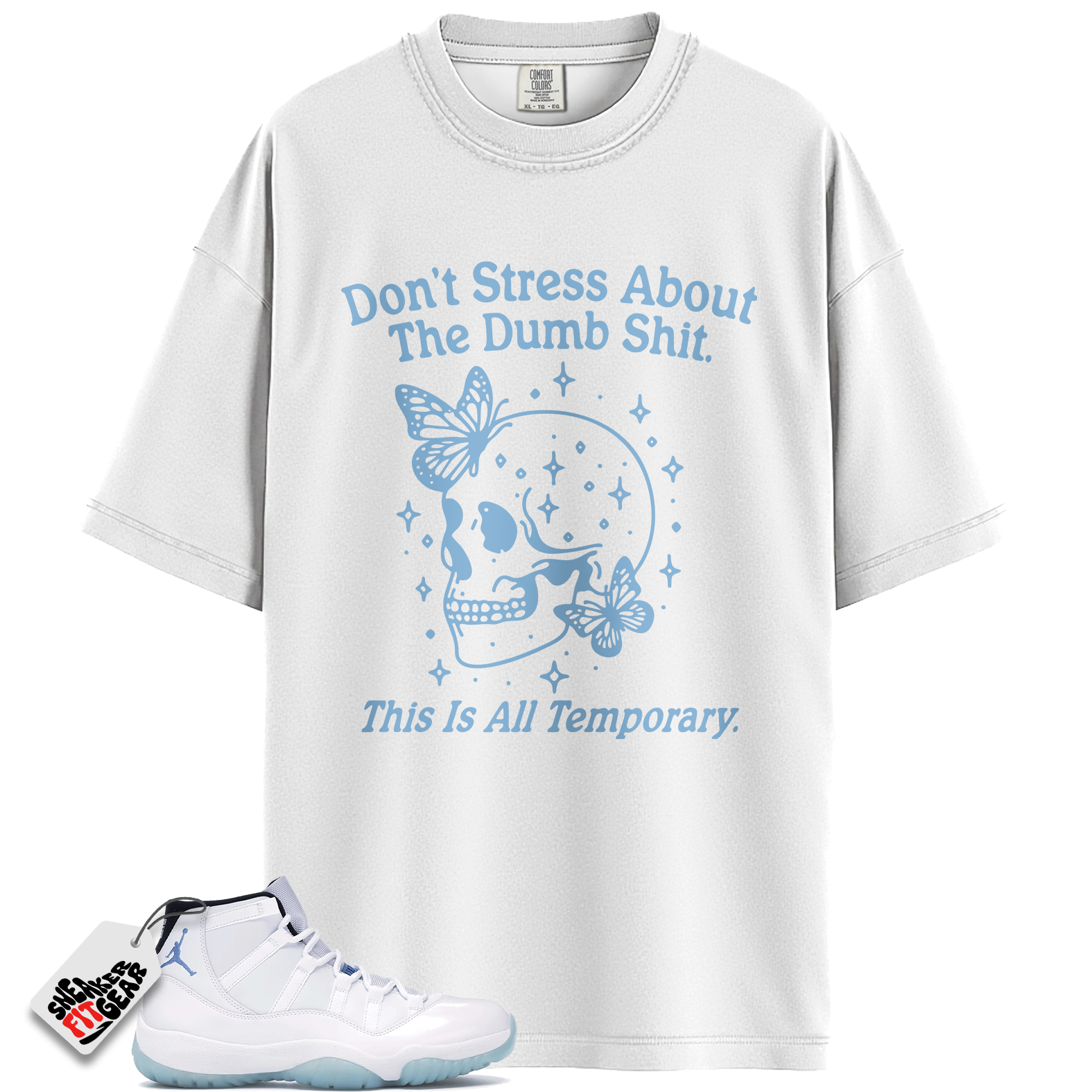 Jordan 11 Retro Legend Blue (2024) Match Shirts, Don’t Stress Shirt To Match Jordan 11 Retro Legend Blue (2024)