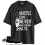 Jordan 11 Retro Jubilee 25th Anniversary Match Shirts, HUSTLE Shirt To Match Jordan 11 Retro Jubilee 25th Anniversary