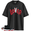 Jordan 11 Retro Bred Match Shirts, Loser Lover Tee To Match Jordan 11 Retro Bred