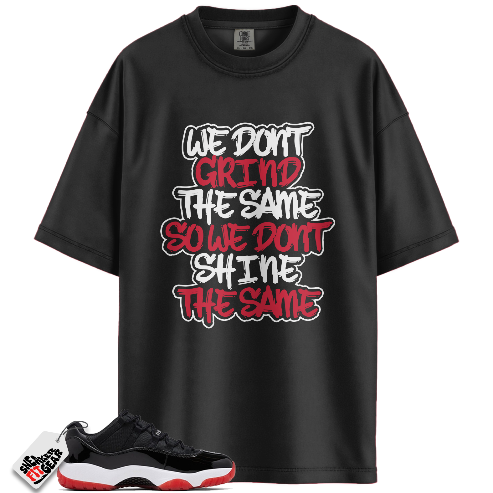 Jordan 11 Retro Low Bred (2025) Match Shirts, GRIND Shirt To Match Jordan 11 Retro Low Bred (2025)