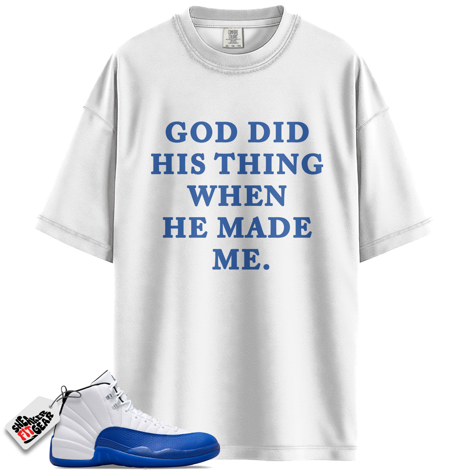 Jordan 12 Retro Blueberry Outfits Match Shirts, God Did His Thing Shirt To Match Jordan 12 Retro Blueberry Outfits