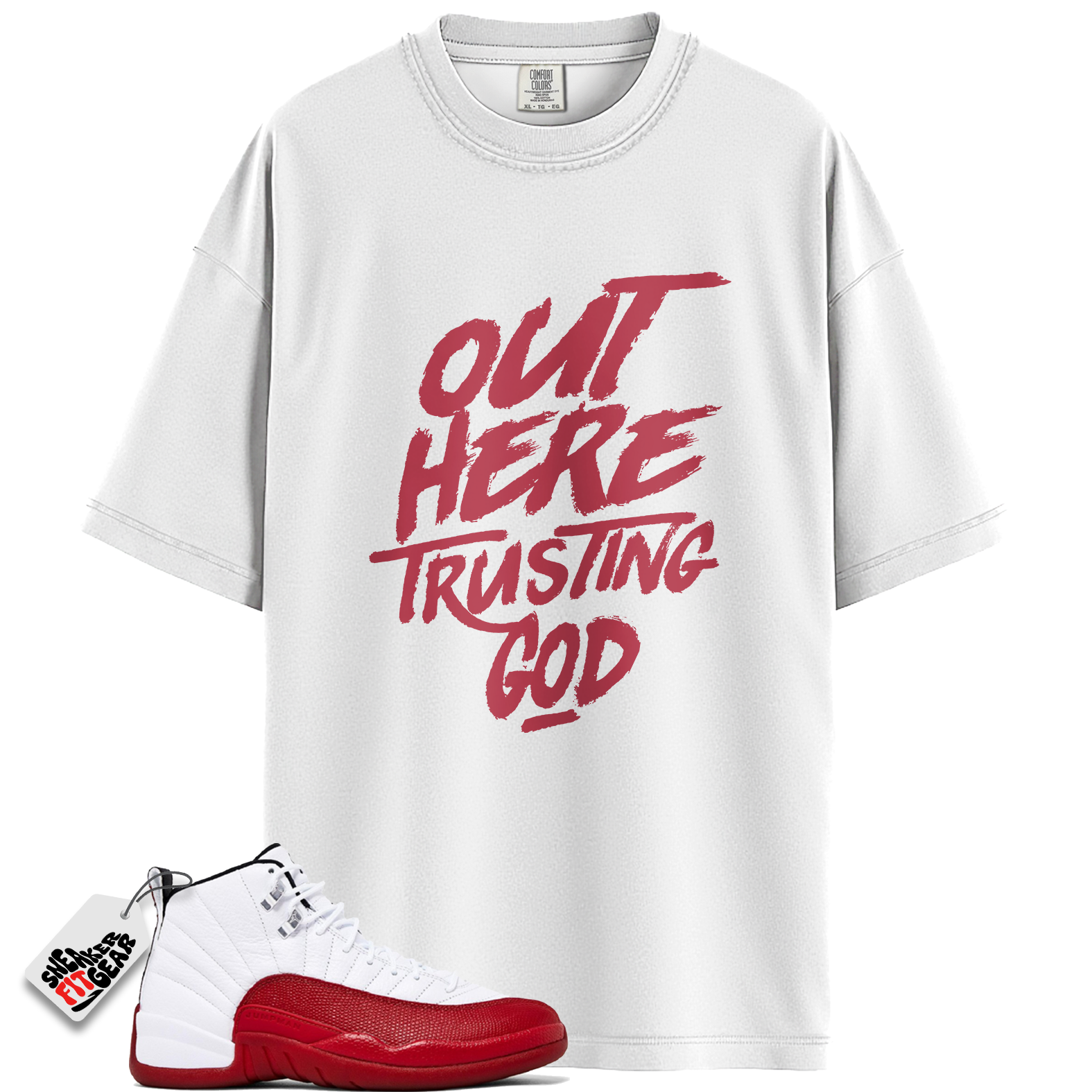 Jordan 12 Retro Cherry Outfits Match Shirts, Trusting God To Match Jordan 12 Retro Cherry Outfits