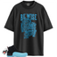 Jordan 12 Retro Gamma Blue Match Shirts, Be Wise Shirt To Match Jordan 12 Retro Gamma Blue
