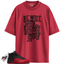 Jordan 12 Retro Flu Game Outfits Match Shirts, ‘Be Wise’ Shirt To Match Jordan 12 Retro Flu Game Outfits
