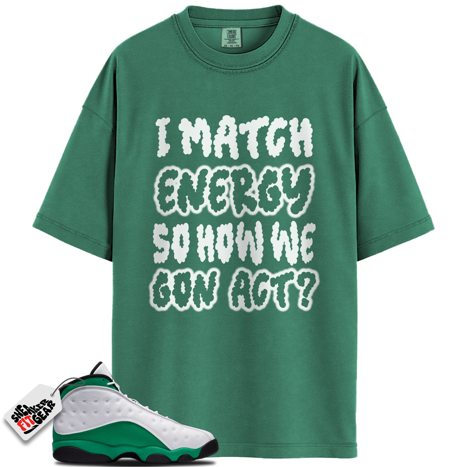 Jordan 13 Retro Sail Pine Green Match Shirts, MATCH To Match Jordan 13 Retro Sail Pine Green