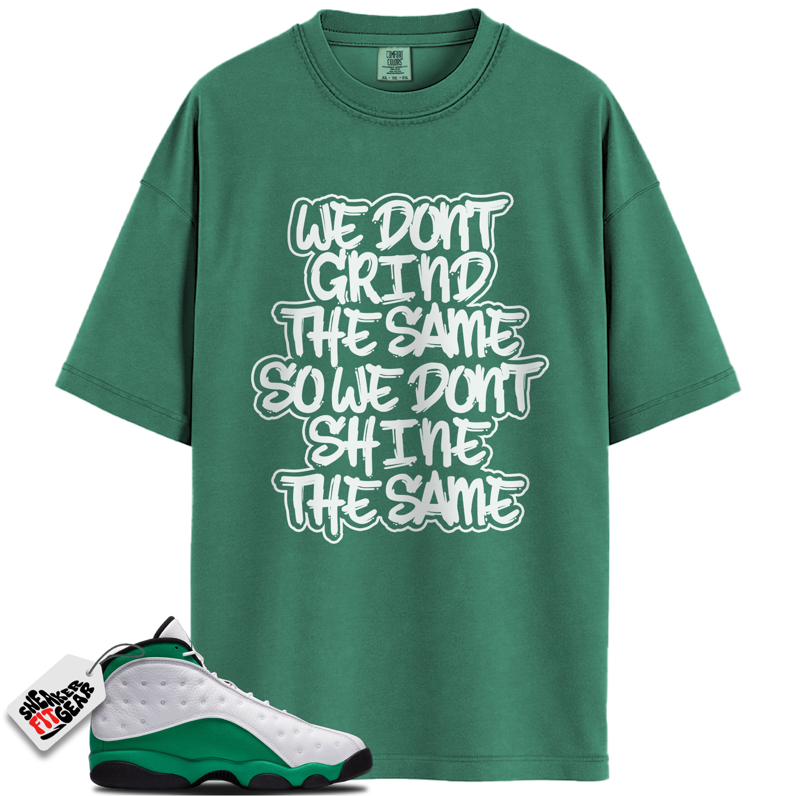 Jordan 13 Retro Sail Pine Green Match Shirts, GRIND To Match Jordan 13 Retro Sail Pine Green Main image