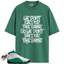 Jordan 13 Retro Sail Pine Green Match Shirts, GRIND To Match Jordan 13 Retro Sail Pine Green