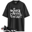 Jordan 14 Retro Black White Match Shirts, FCK To Match Jordan 14 Retro Black White