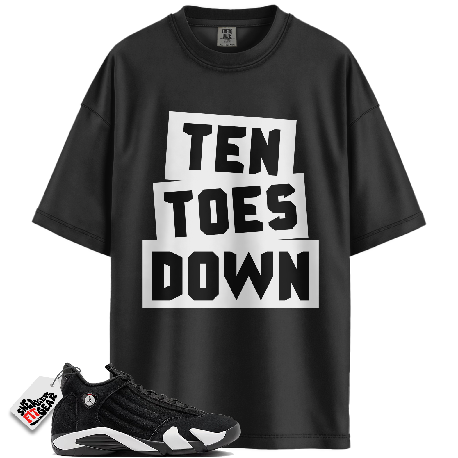 Jordan 14 Retro Black White Match Shirts, Ten Toes Down Shirt To Match Jordan 14 Retro Black White