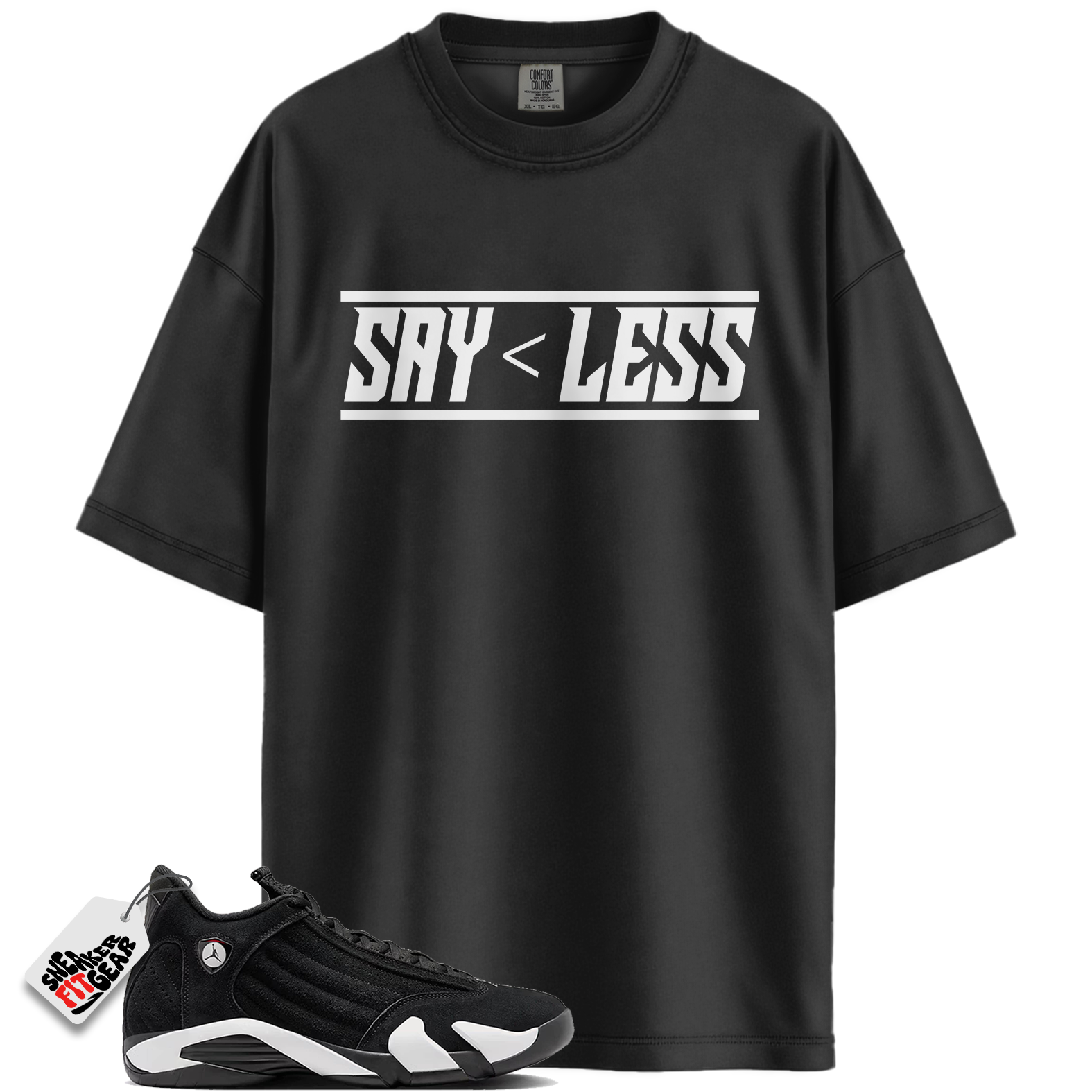Jordan 14 Retro Black White Match Shirts, Say < Less Shirt To Match Jordan 14 Retro Black White Main image