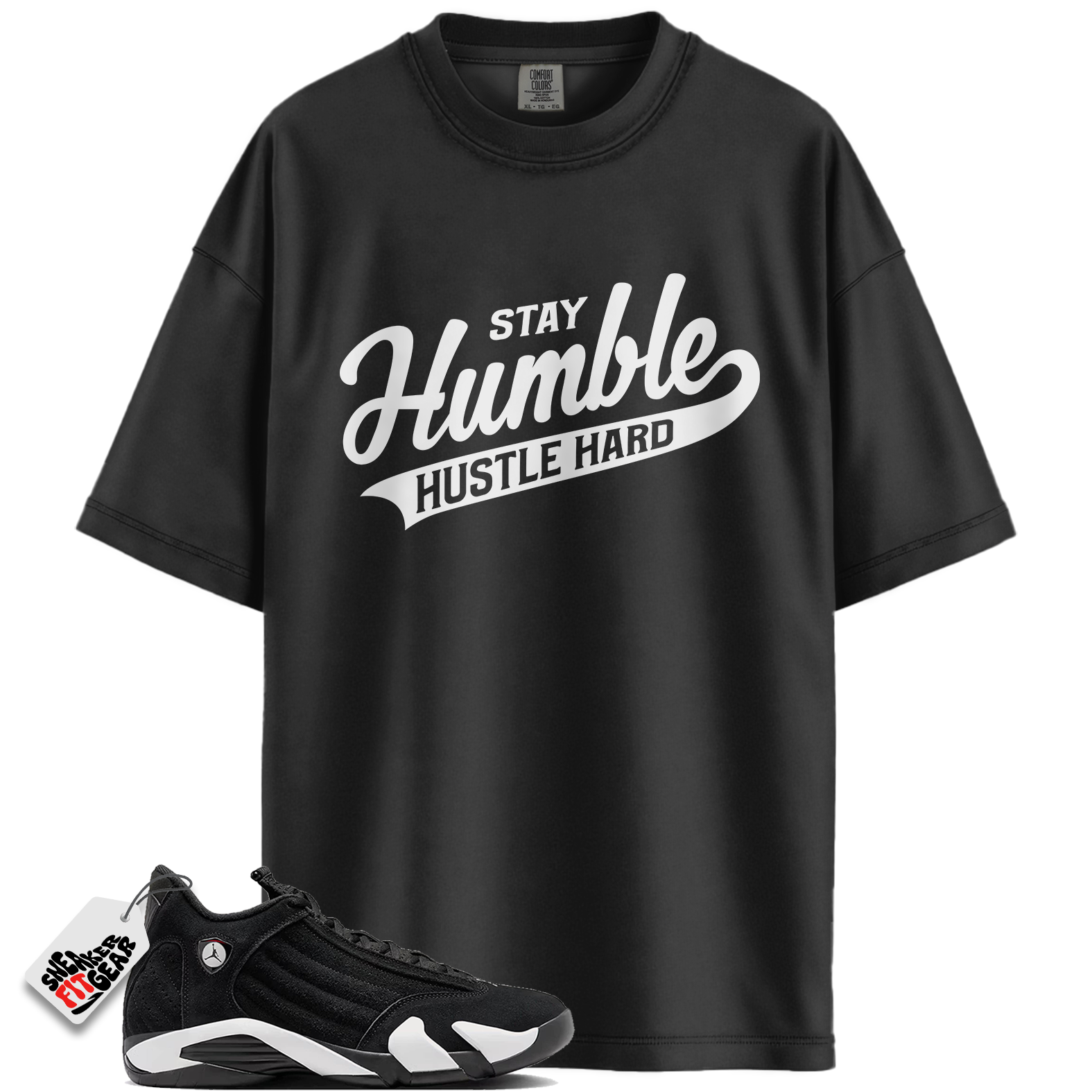 Jordan 14 Retro Black White Match Shirts, Stay Humble Shirt To Match Jordan 14 Retro Black White