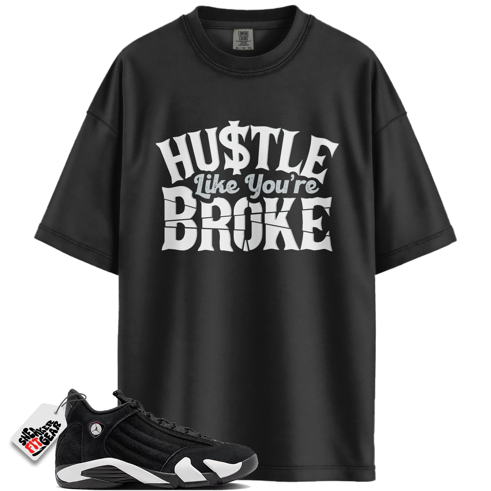 Jordan 14 Retro Black White Match Shirts, Hustle Shirt To Match Jordan 14 Retro Black White