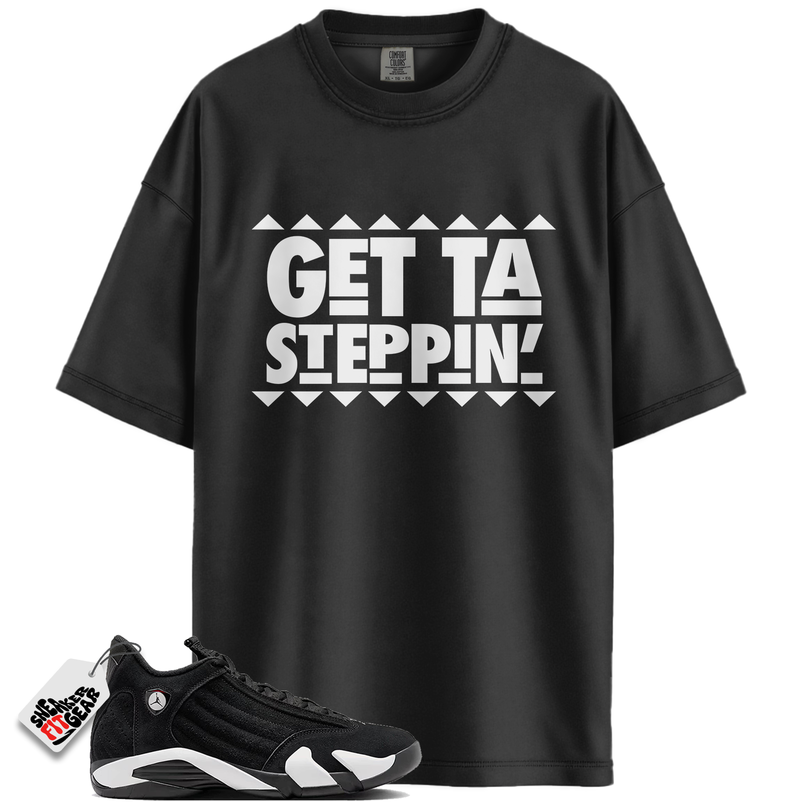 Jordan 14 Retro Black White Match Shirts, GETTA Shirt To Match Jordan 14 Retro Black White