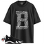 Jordan 14 Retro Black White Match Shirts, BLS B Shirt To Match Jordan 14 Retro Black White