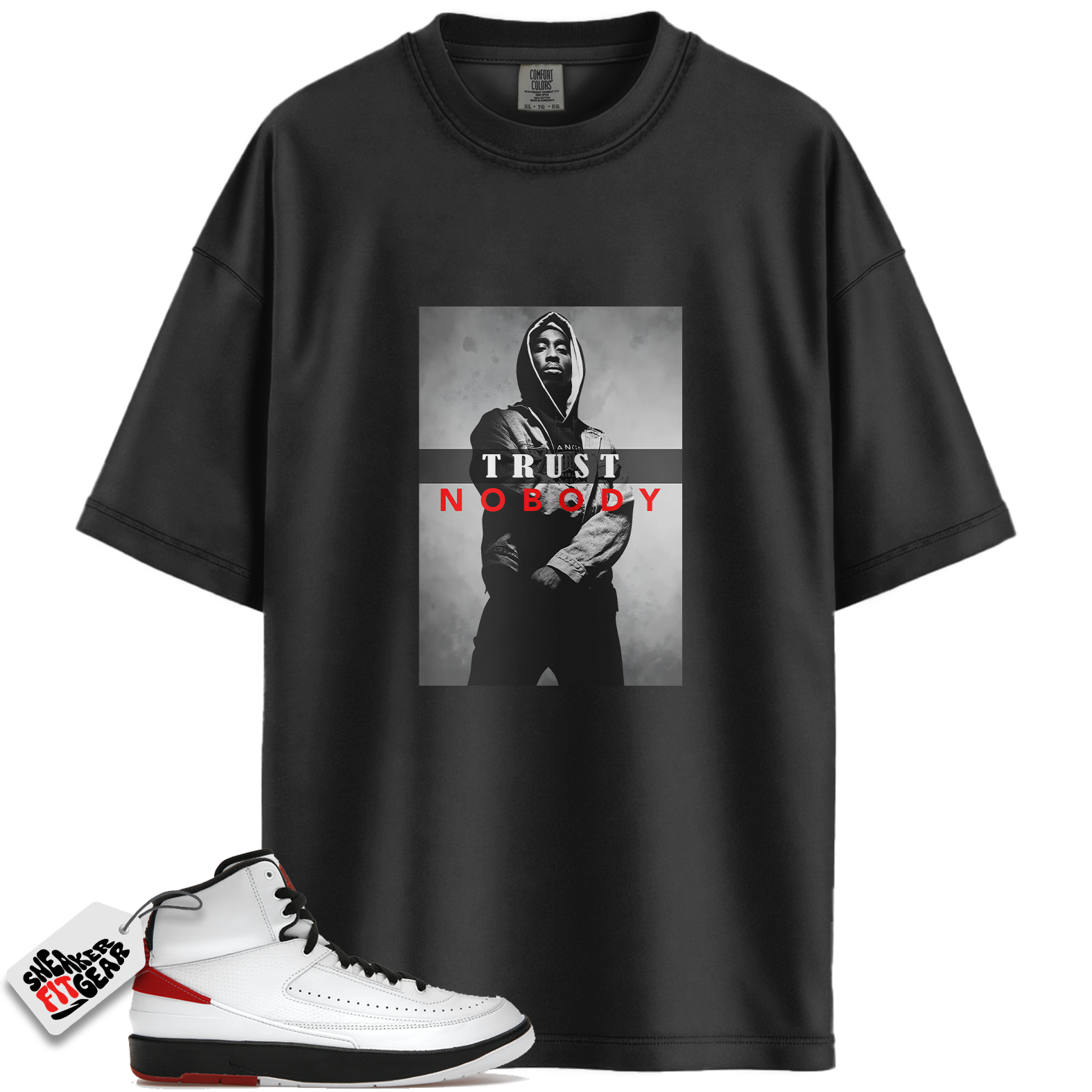 Jordan 2 Retro OG Chicago Match Shirts, TRUST NOBODY Shirt To Match Jordan 2 Retro OG Chicago