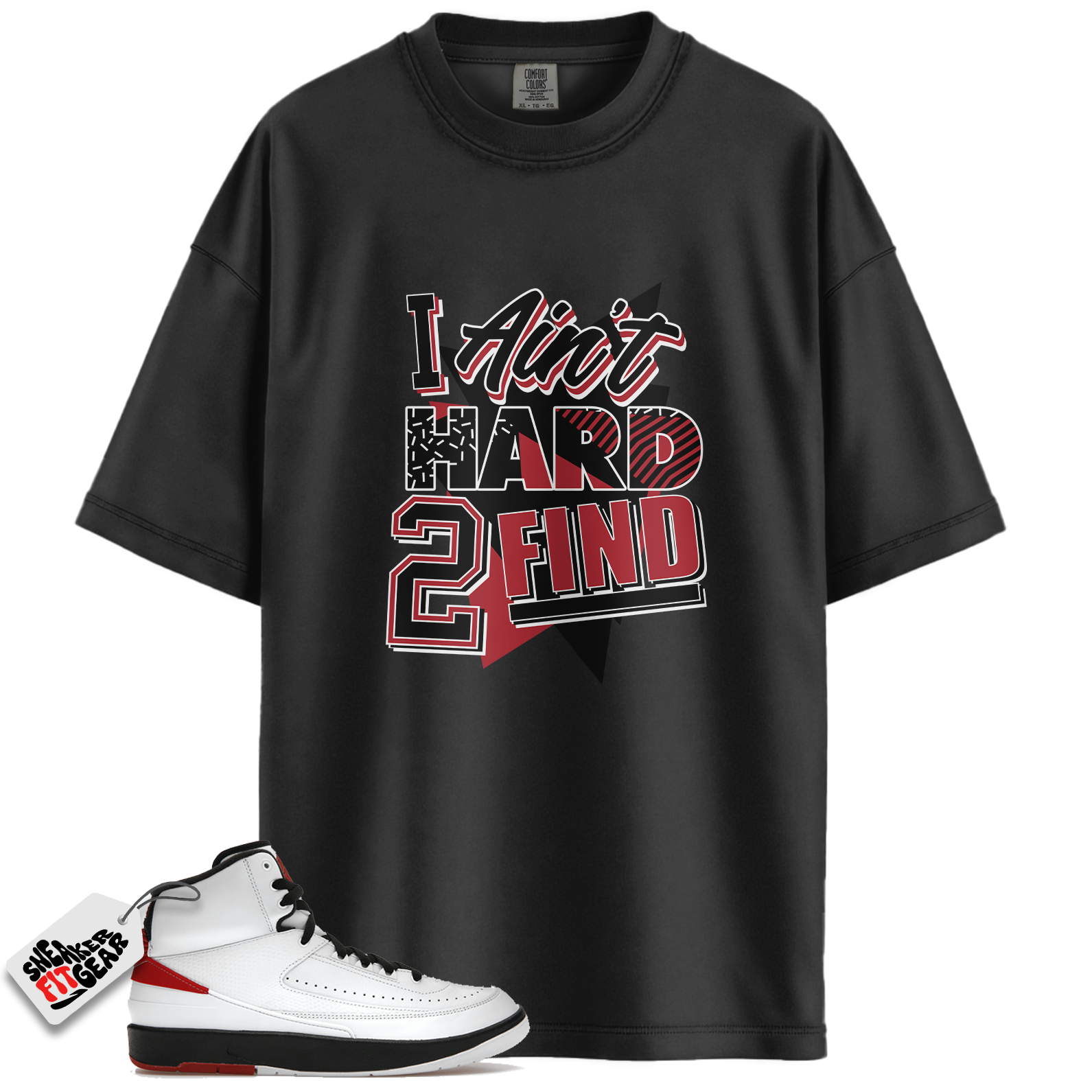 Jordan 2 Retro OG Chicago Match Shirts, I AIN'T HARD 2 FIND To Match Jordan 2 Retro OG Chicago