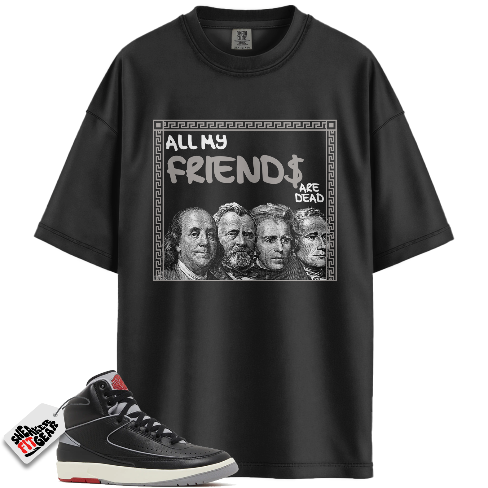 Jordan 2 Retro Black Cement Match Shirts, All My Friends Shirt To Match Jordan 2 Retro Black Cement