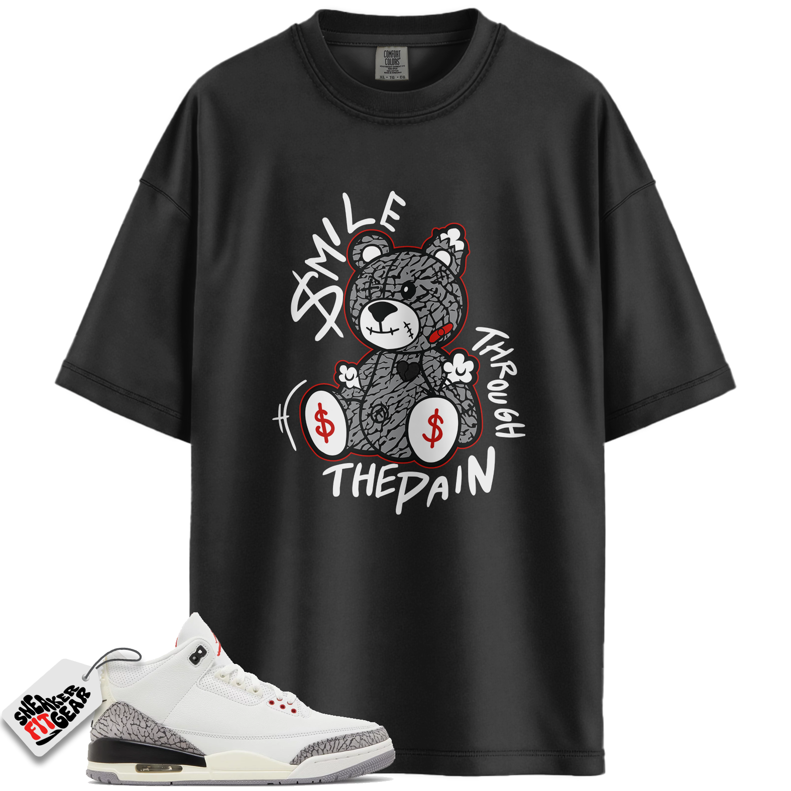 Jordan 3 Retro White Cement Reimagined Match Shirts, Smile Through The Pain To Match Jordan 3 Retro White Cement Reimagined