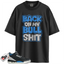 Jordan 3 Retro OG Rare Air Match Shirts, BULL To Match Jordan 3 Retro OG Rare Air