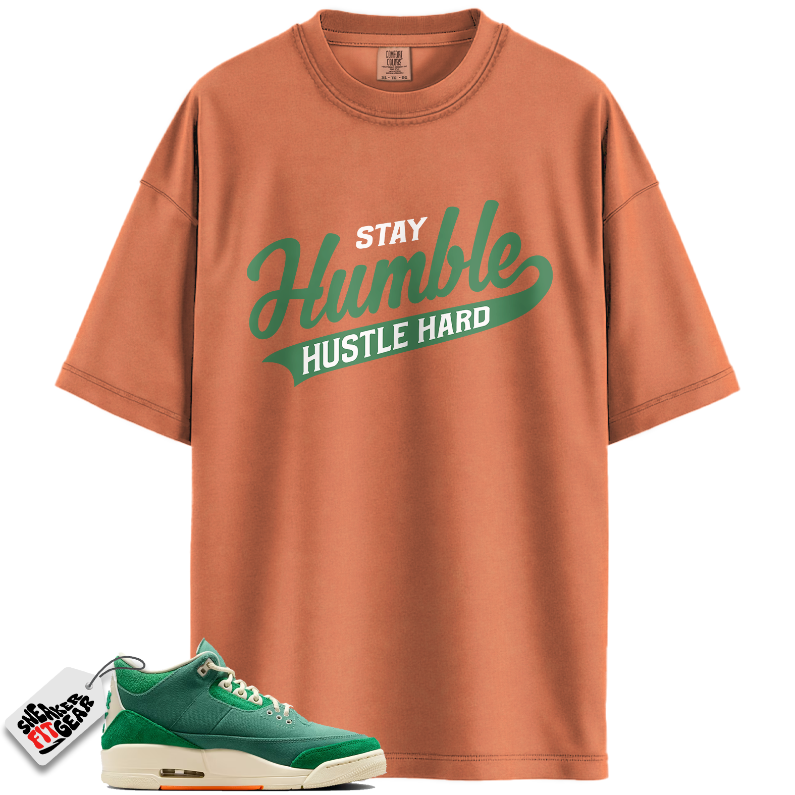 Jordan 3 Retro SP Nina Chanel Abney Bicoastal Match Shirts, Stay Humble Hustle Hard Shirt To Match Jordan 3 Retro SP Nina Chanel Abney Bicoastal
