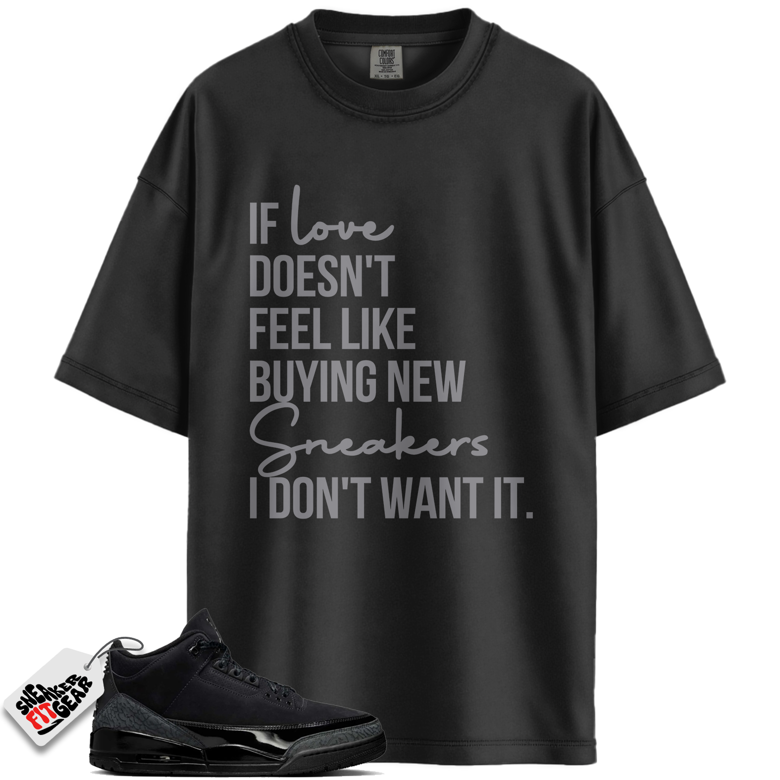 Jordan 3 Retro Black Cat (2025) Match Shirts, If Love Shirt To Match Jordan 3 Retro Black Cat (2025)