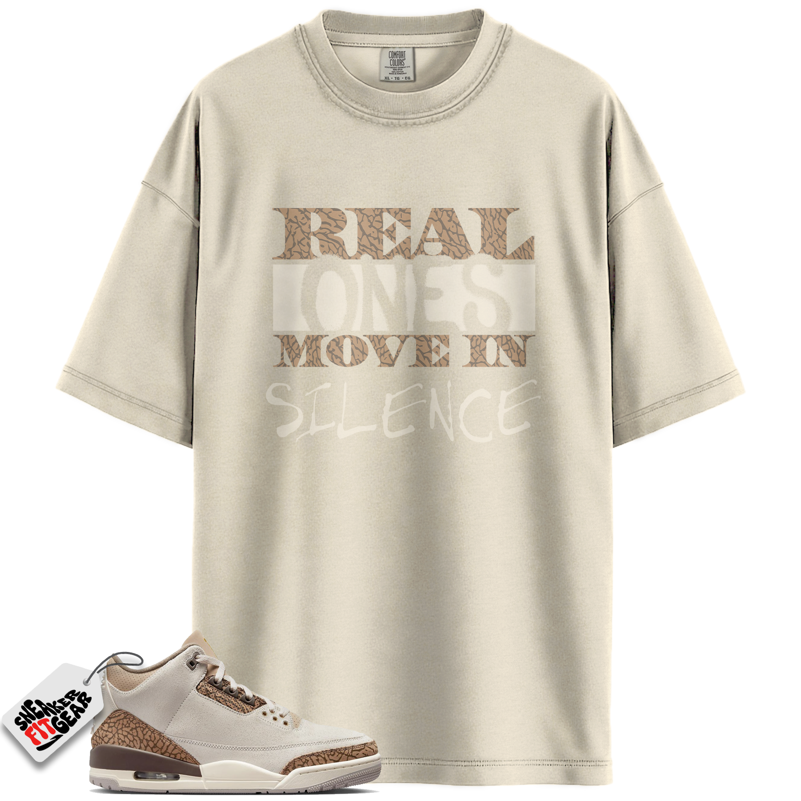 Jordan 3 Retro Palomino Match Shirts, Real Ones Move in Silence T-Shirt To Match Jordan 3 Retro Palomino