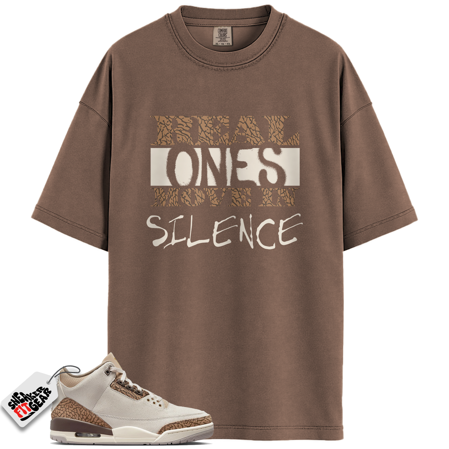Jordan 3 Retro Palomino Match Shirts, Real Ones Move in Silence T-Shirt To Match Jordan 3 Retro Palomino Main image