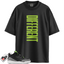 Jordan 3 Retro Electric Green Match Shirts, DFRNT To Match Jordan 3 Retro Electric Green
