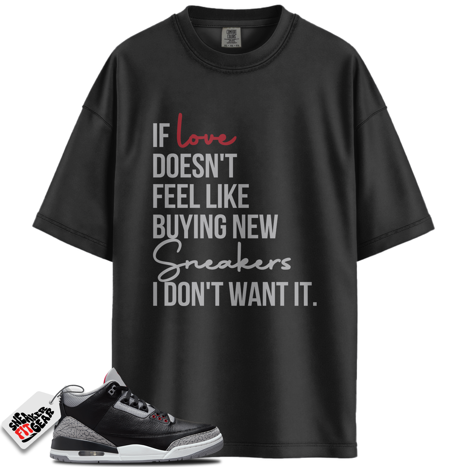 Jordan 3 Retro OG Black Cement Match Shirts, If Love Shirt To Match Jordan 3 Retro OG Black Cement Main image