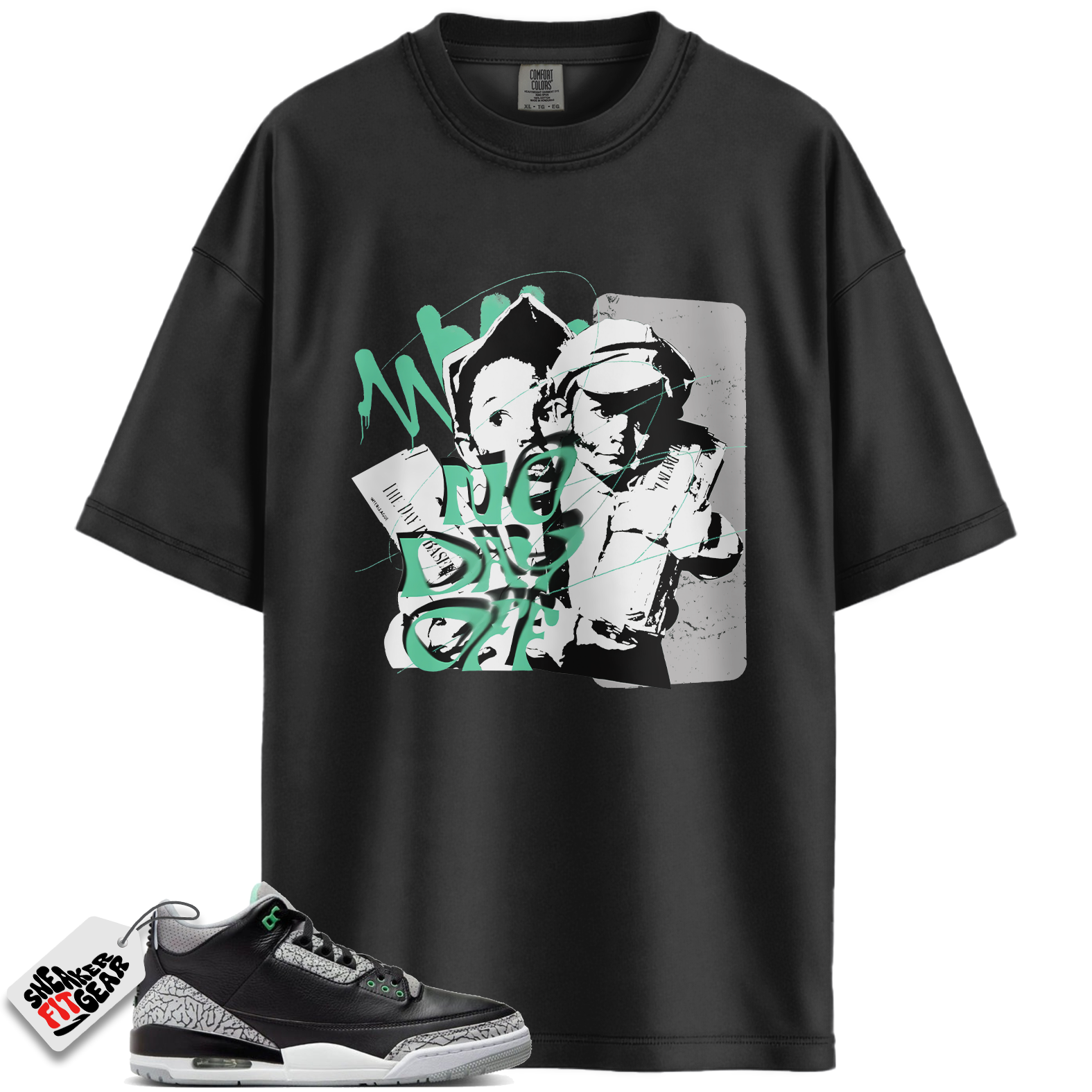 Jordan 3 Retro Green Glow Match Shirts, No Day Off Grunge To Match Jordan 3 Retro Green Glow