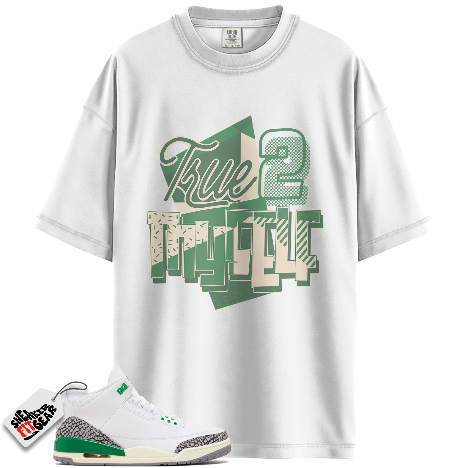 Women's Jordan 3 Retro Lucky Green Match Shirts, Stay True Shirt To Match Women's Jordan 3 Retro Lucky Green Main image