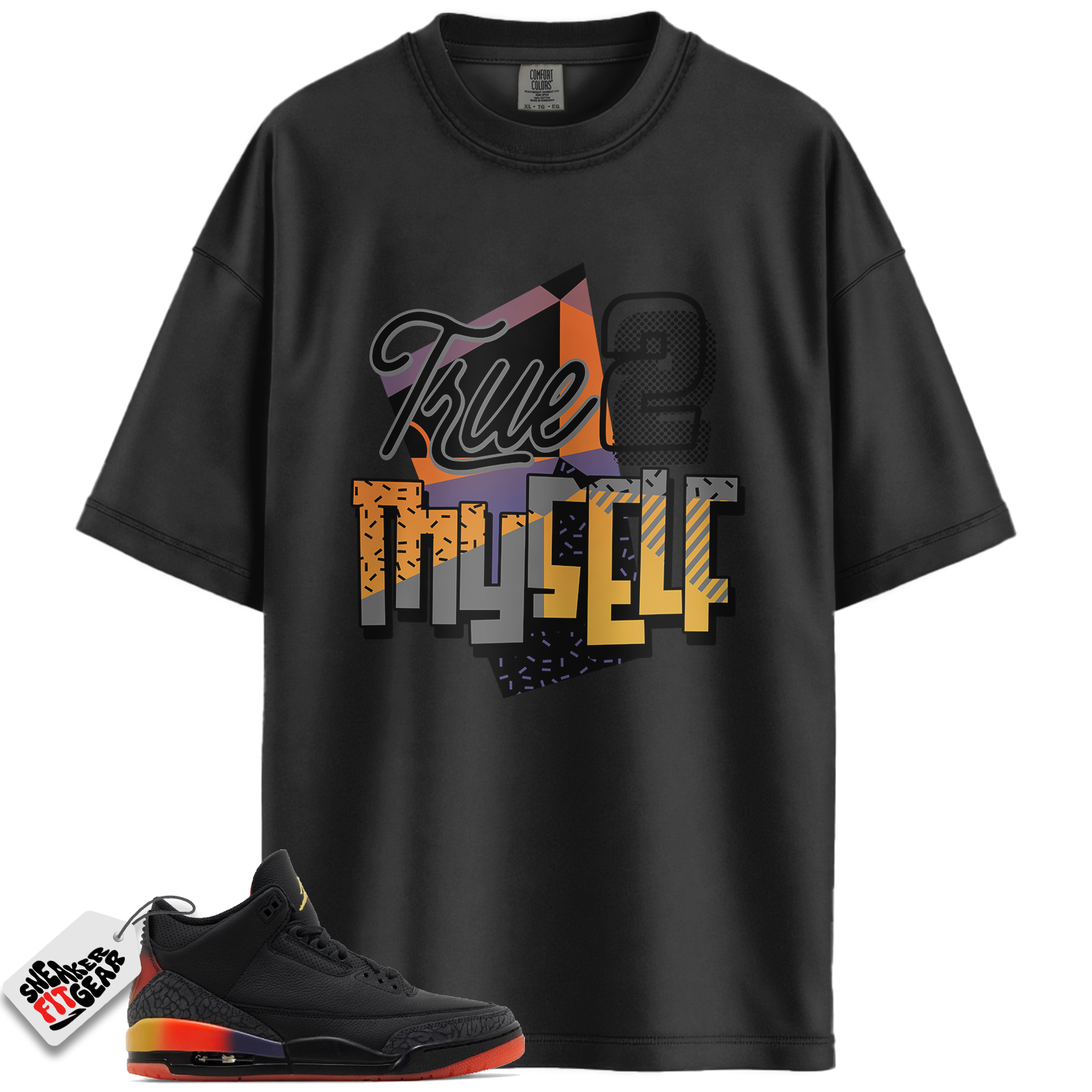 Jordan 3 Retro J Balvin Rio Match Shirts, Stay True Shirt To Match Jordan 3 Retro J Balvin Rio