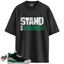 Jordan 3 Retro Pine Green Match Shirts, Stand On Business To Match Jordan 3 Retro Pine Green