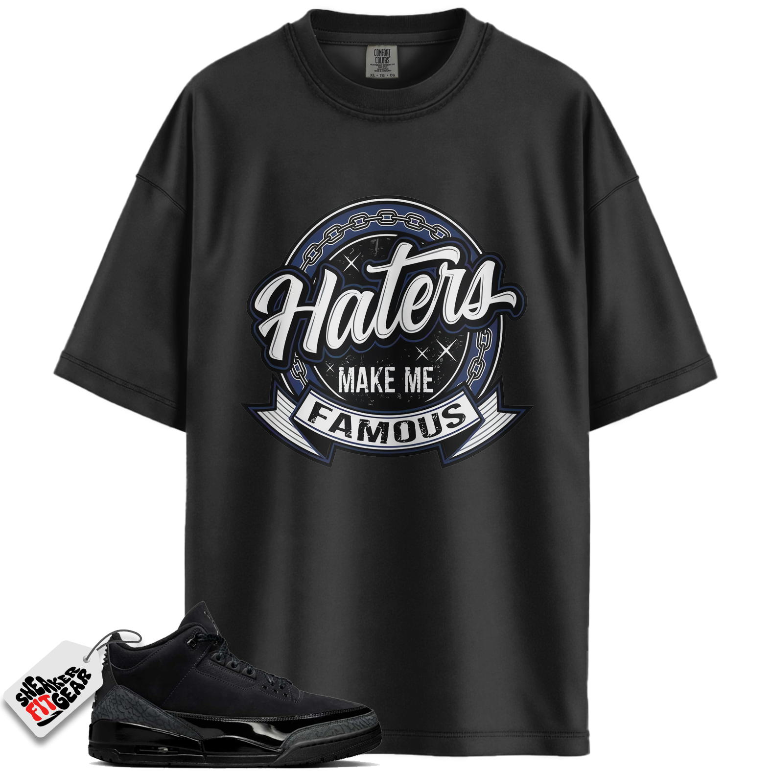 Jordan 3 Retro Black Cat (2025) Match Shirts, Haters Shirt To Match Jordan 3 Retro Black Cat (2025)