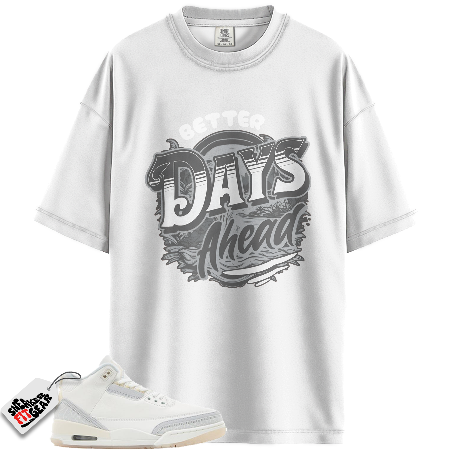 Jordan 3 Retro Crafy Ivory Match Shirts, Better Days Ahead To Match Jordan 3 Retro Crafy Ivory