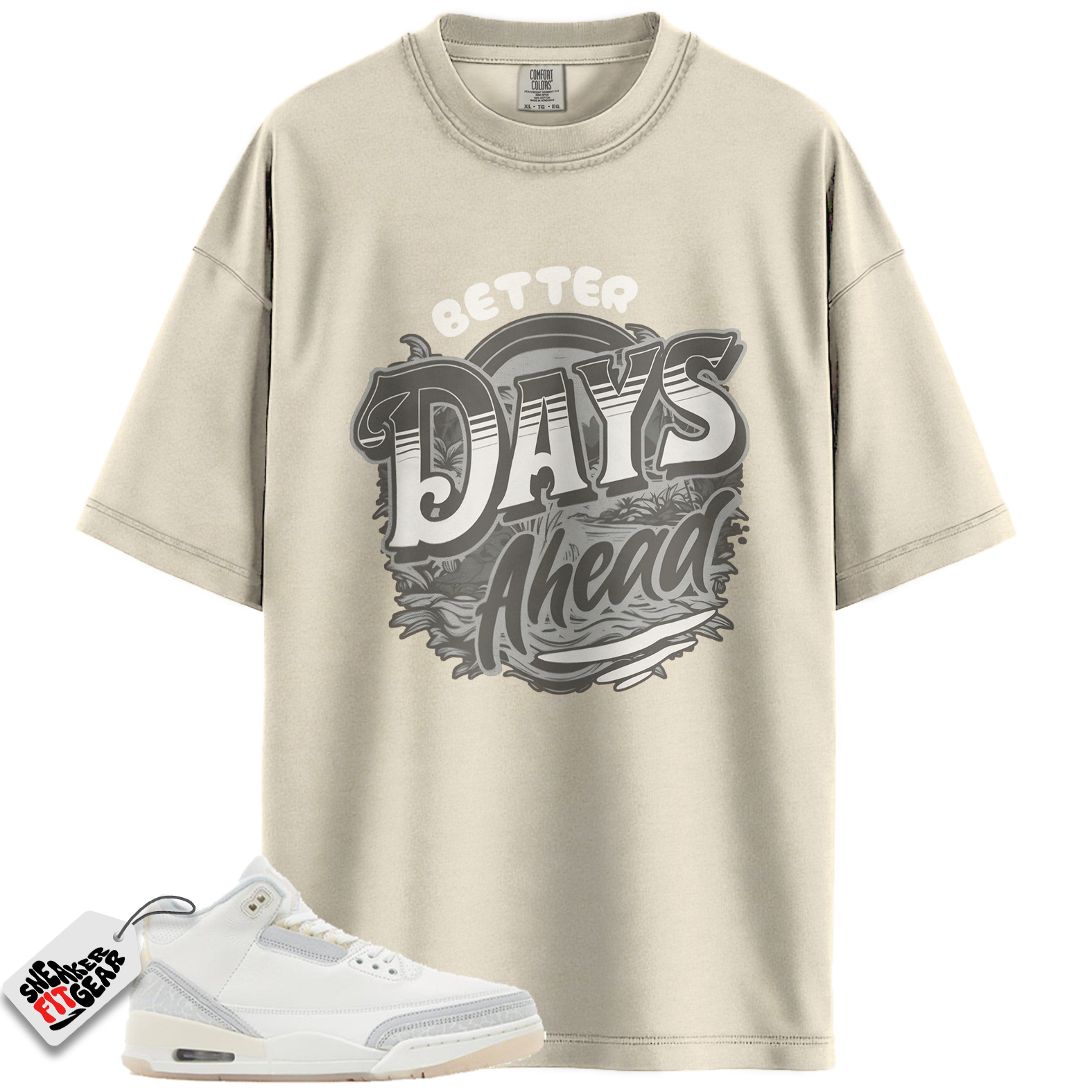 Jordan 3 Retro Crafy Ivory Match Shirts, Better Days Ahead To Match Jordan 3 Retro Crafy Ivory