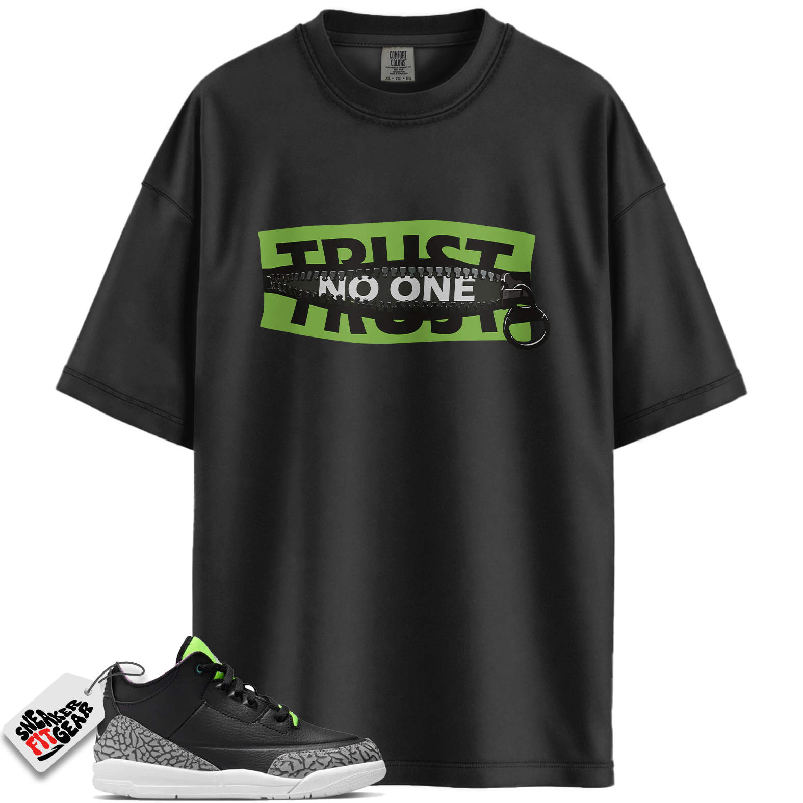 Jordan 3 Retro Electric Green Match Shirts, Trust No One Tee To Match Jordan 3 Retro Electric Green Main image