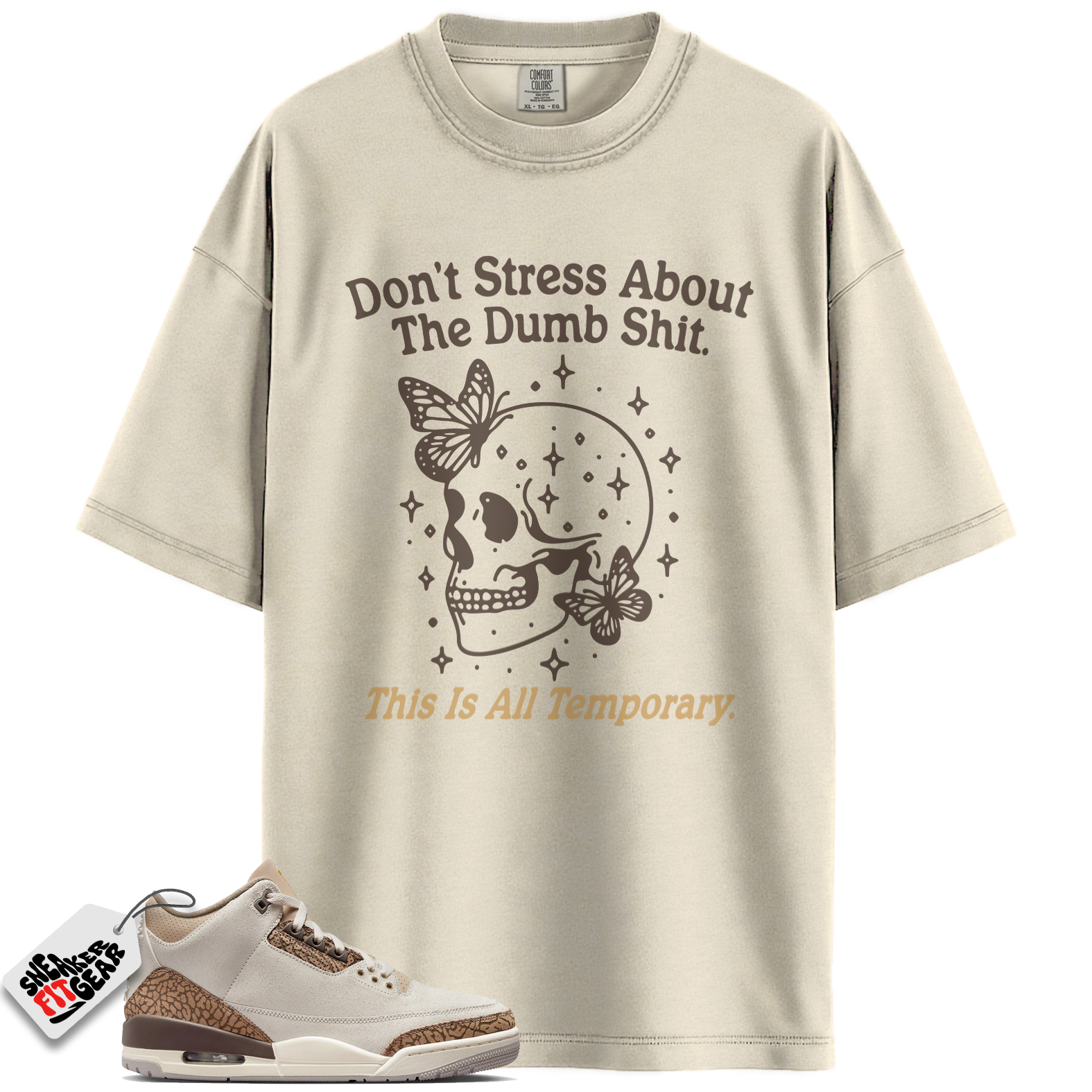 Jordan 3 Retro Palomino Match Shirts, Don't Stress To Match Jordan 3 Retro Palomino
