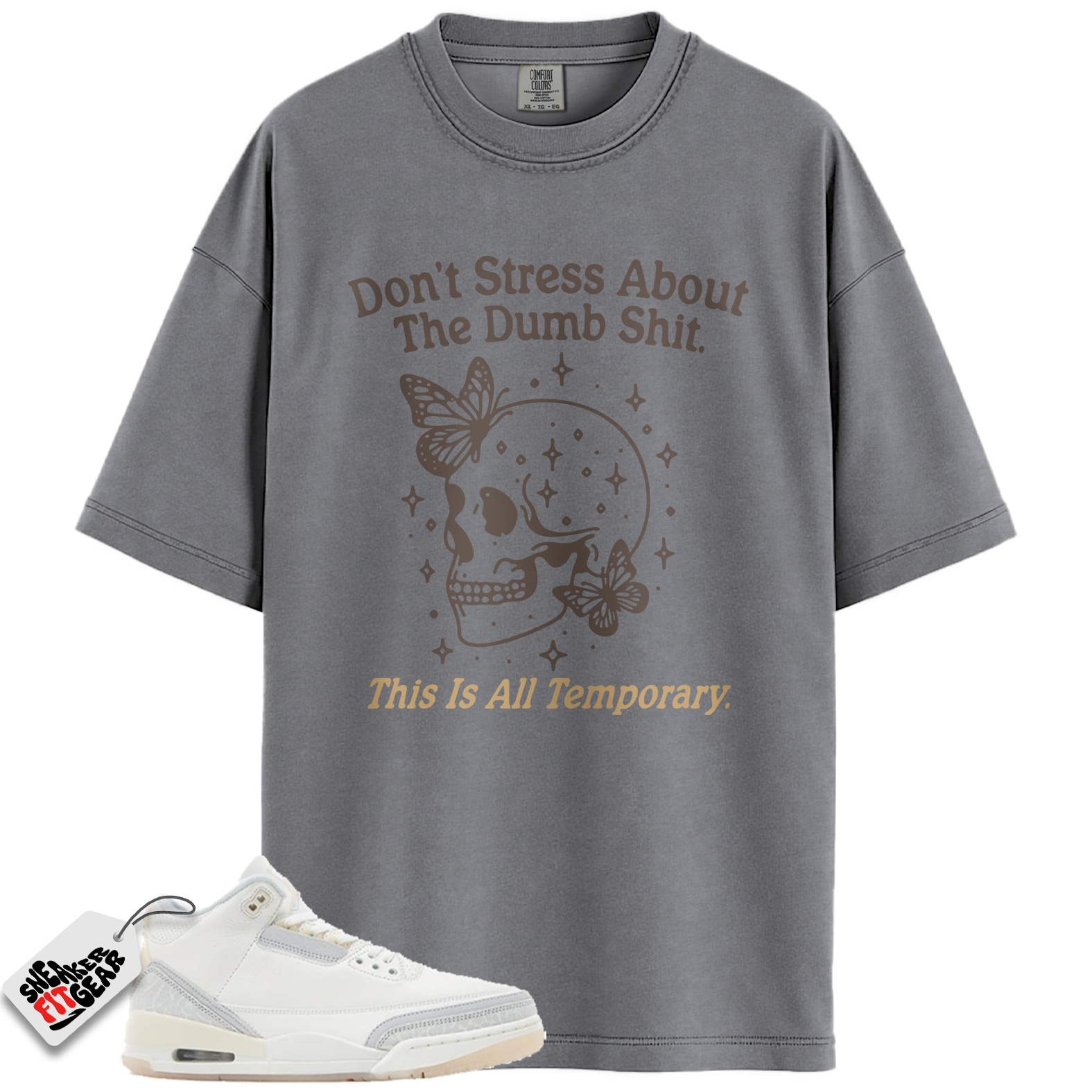 Jordan 3 Retro Craft Ivory Match Shirts, Don't Stress To Match Jordan 3 Retro Craft Ivory Main image