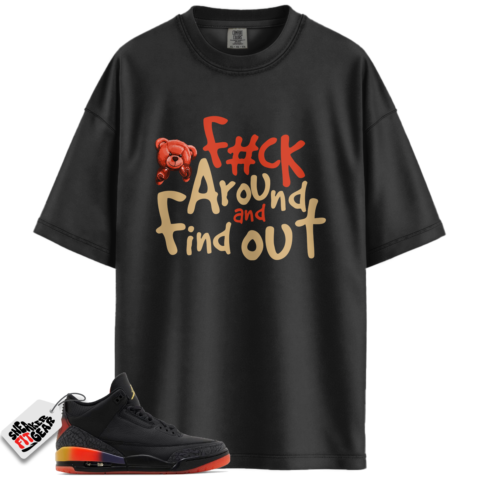 Jordan 3 Retro J Balvin Rio Match Shirts, F#ck Around & Find Out To Match Jordan 3 Retro J Balvin Rio Main image