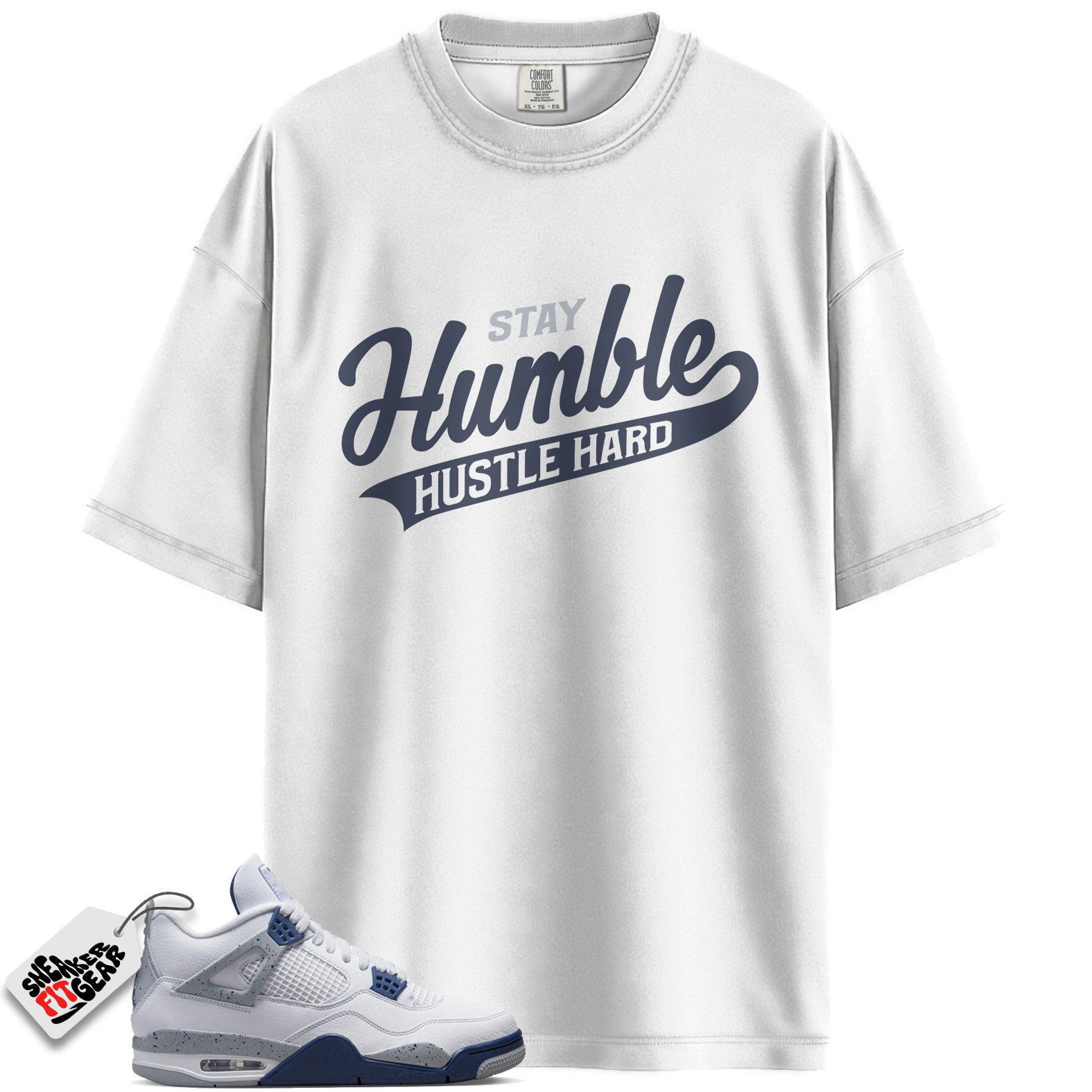 Jordan 4 Retro Midnight Navy Match Shirts, Stay Humble Hustle Hard Shirt To Match Jordan 4 Retro Midnight Navy