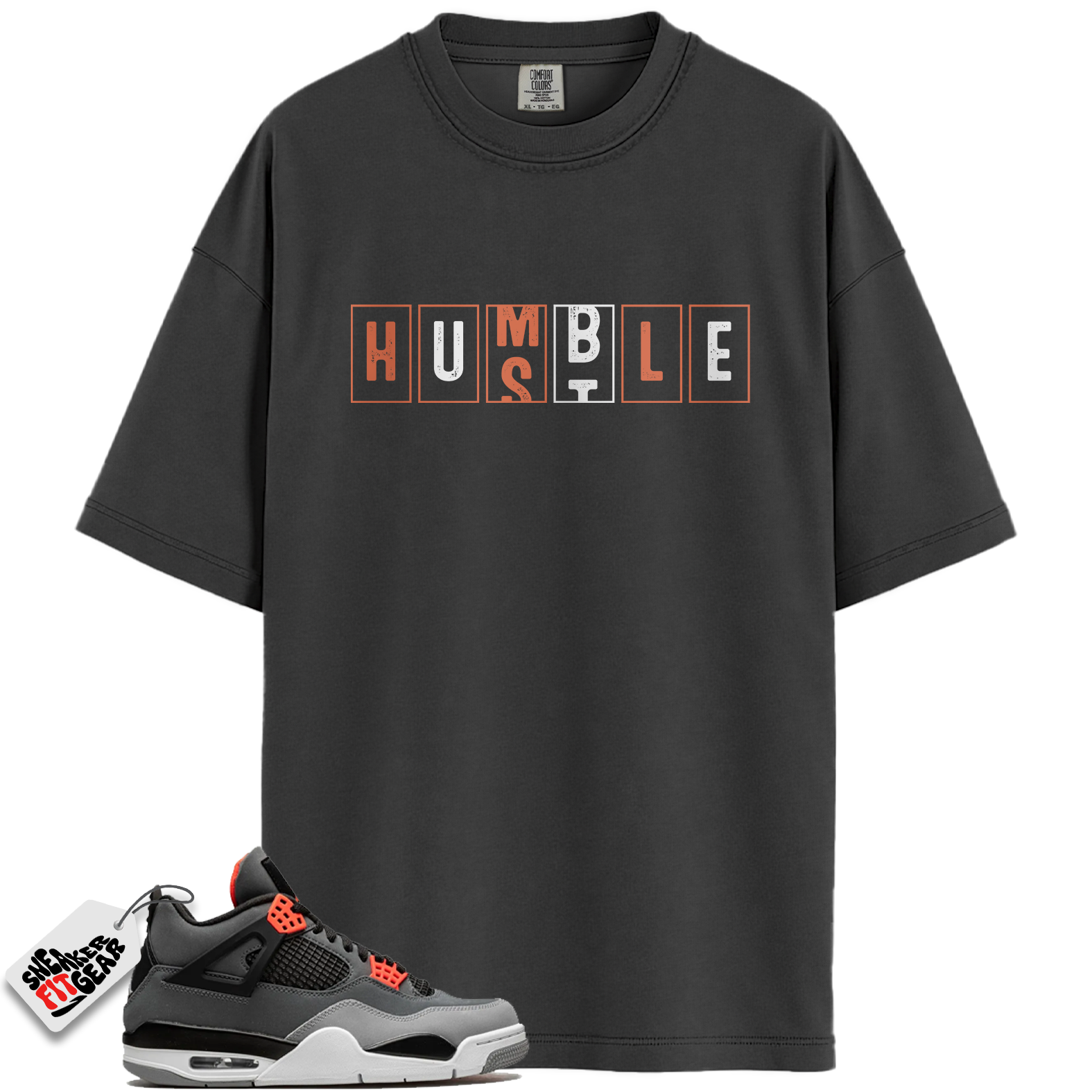 Jordan 4 Retro Infrared Match Shirts, Hustle Humble T-Shirt To Match Jordan 4 Retro Infrared Main image