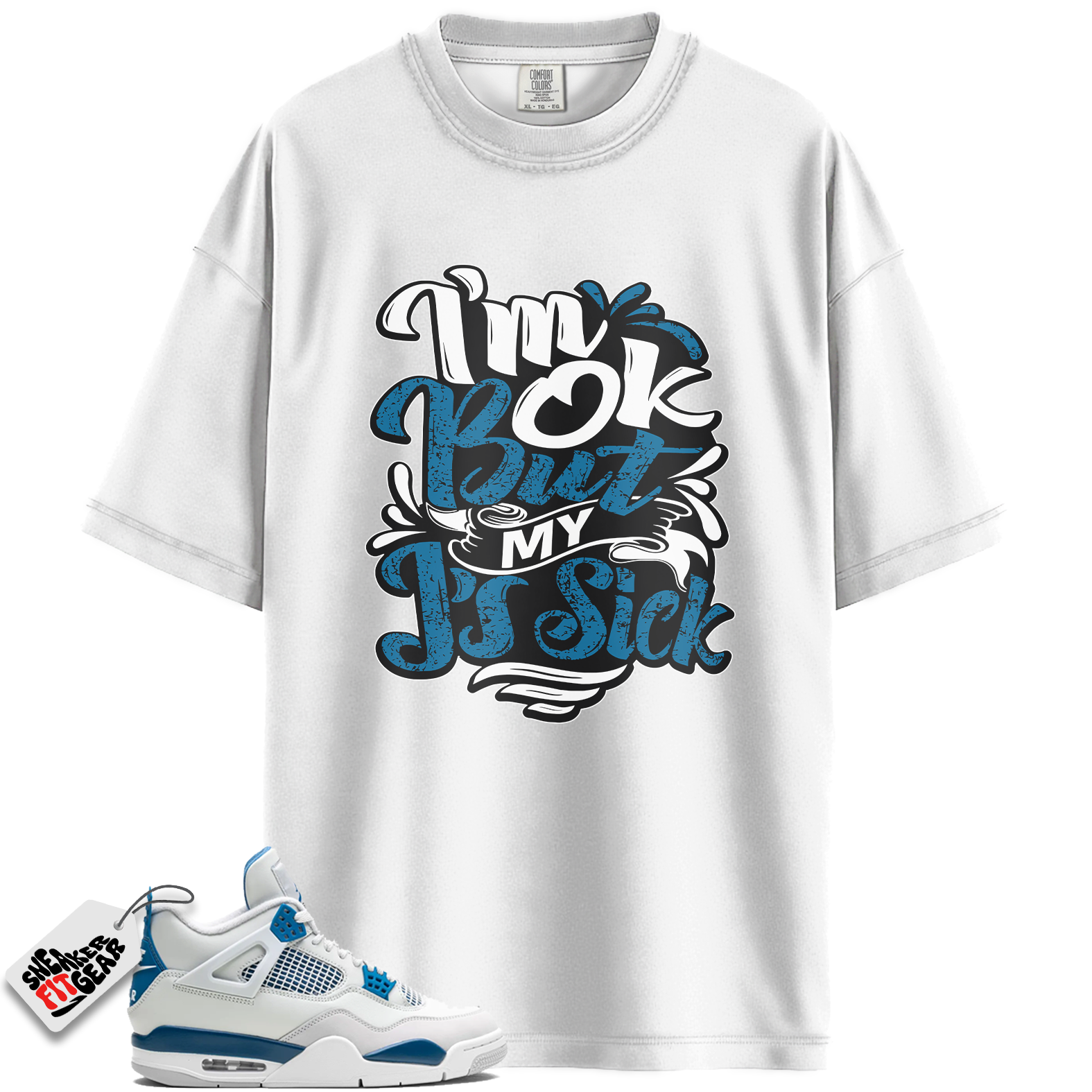 Jordan 4 Retro Military Blue Match Shirts, Sick J’s (Blue) White To Match Jordan 4 Retro Military Blue